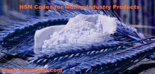 HSN Codes for Milling Industry Products