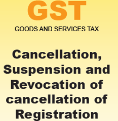 Revocation of Cancellation of GST Registration